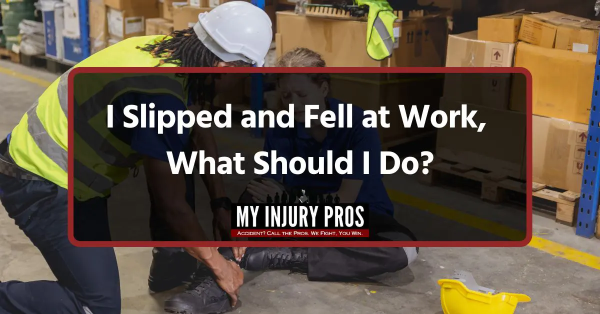 i-slipped-and-fell-at-work-what-should-i-do